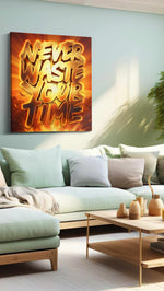 Fiery Words of Wisdom – motivational canvas wall art, gallery-wrapped, ready to hang