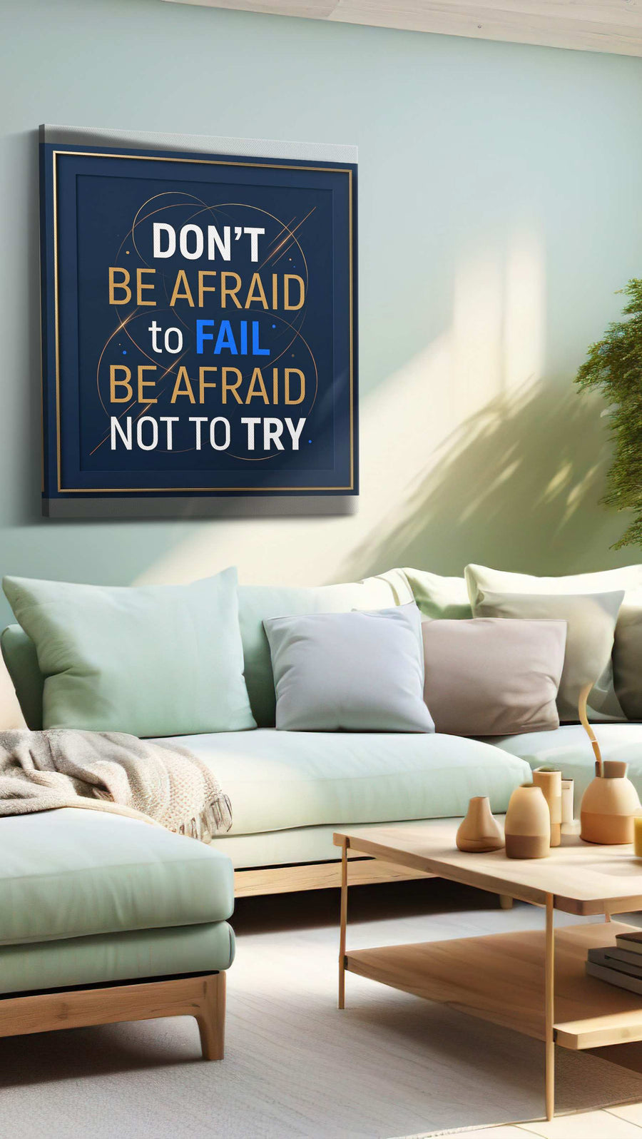 Fearless Ambition motivational canvas print, hanging on wall