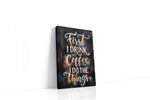 Caffeinated Momentum typography canvas print, gallery-wrapped, ready to hang