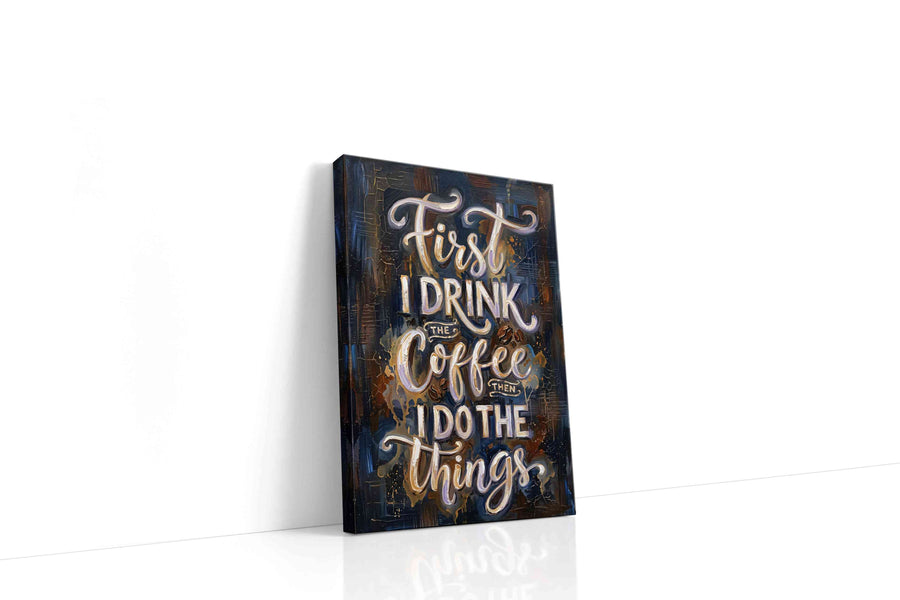 Caffeinated Momentum typography canvas print, gallery-wrapped, ready to hang