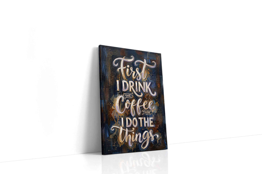 Caffeinated Momentum typography canvas print gallery-wrapped portrait canvas studio shot