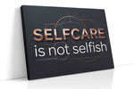 Reflections of Self-Care - Motivational, Motivational Wall Art, Inspirational Canvas Print, Office Decor